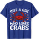 Cool Crab Girls Crab Eating Lover Lobster Crabbing T-Shirt - T-Shirt | Royal