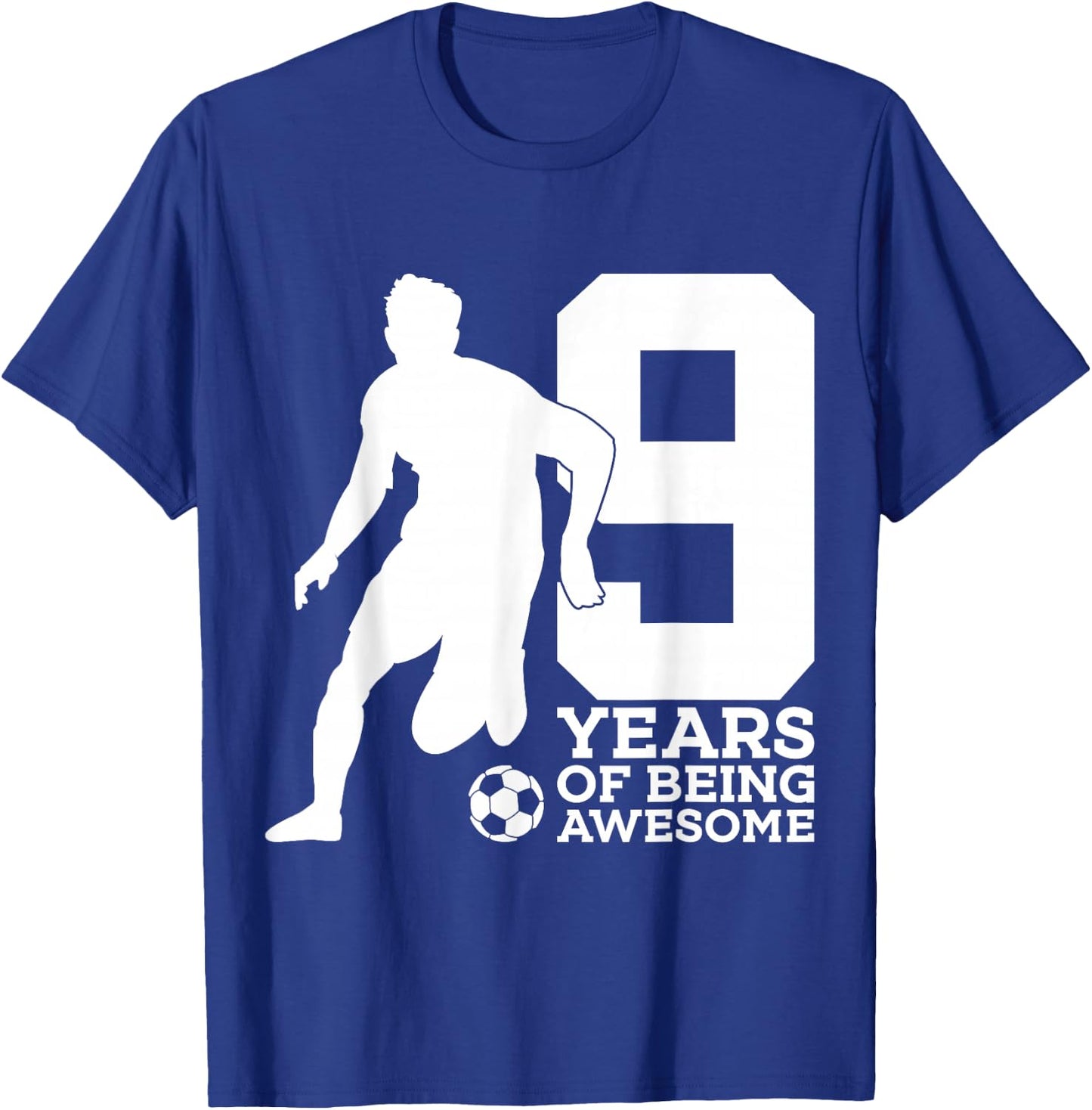 9 Years of Being Awesome Soccer 9th Birthday T-Shirt - T-Shirt | Royal