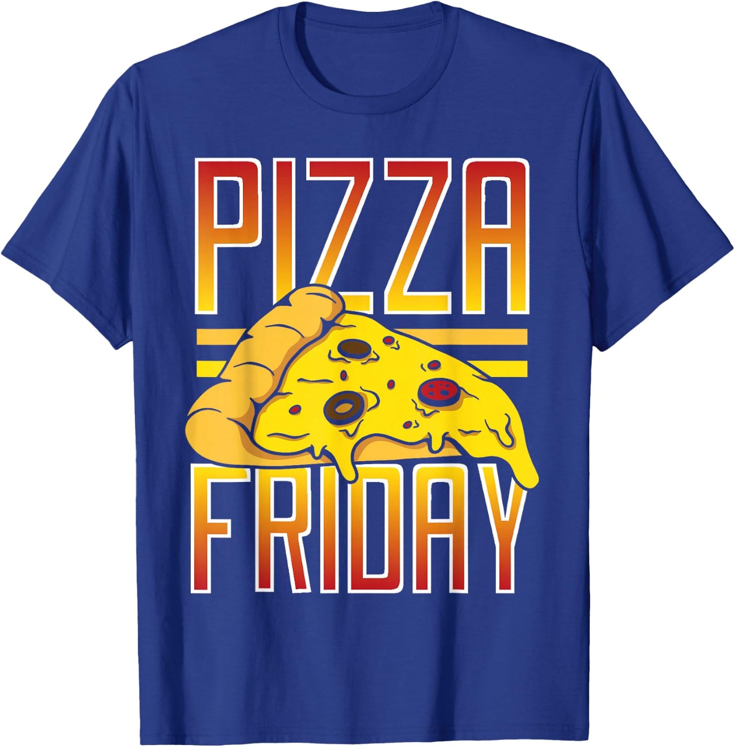 Pizza Friday Funny Food T-Shirt - T-Shirt | Royal