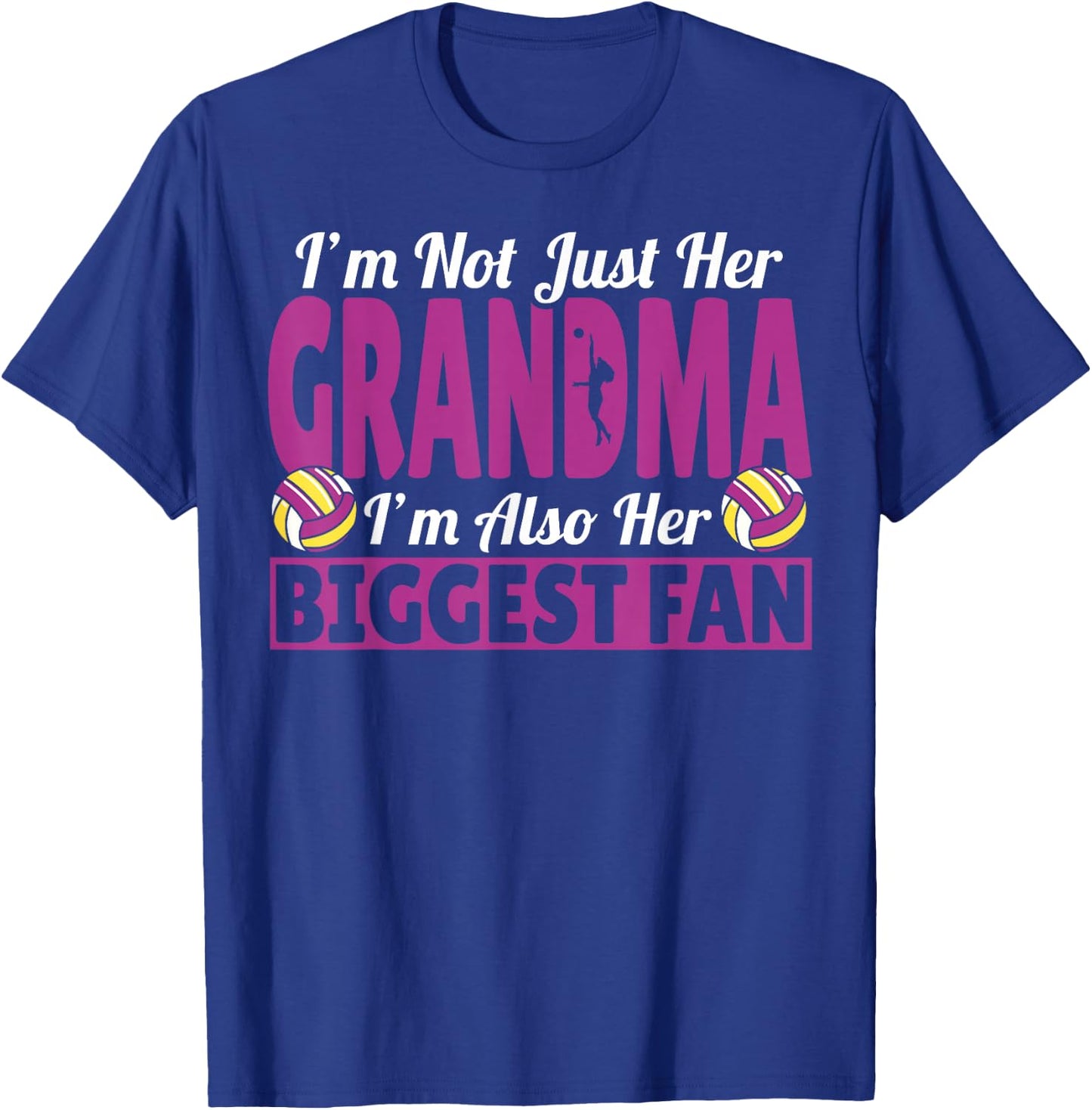 Grandmother I'm Her Grandma I'm Her Biggest Fan Volleyball T-Shirt - T-Shirt | Royal