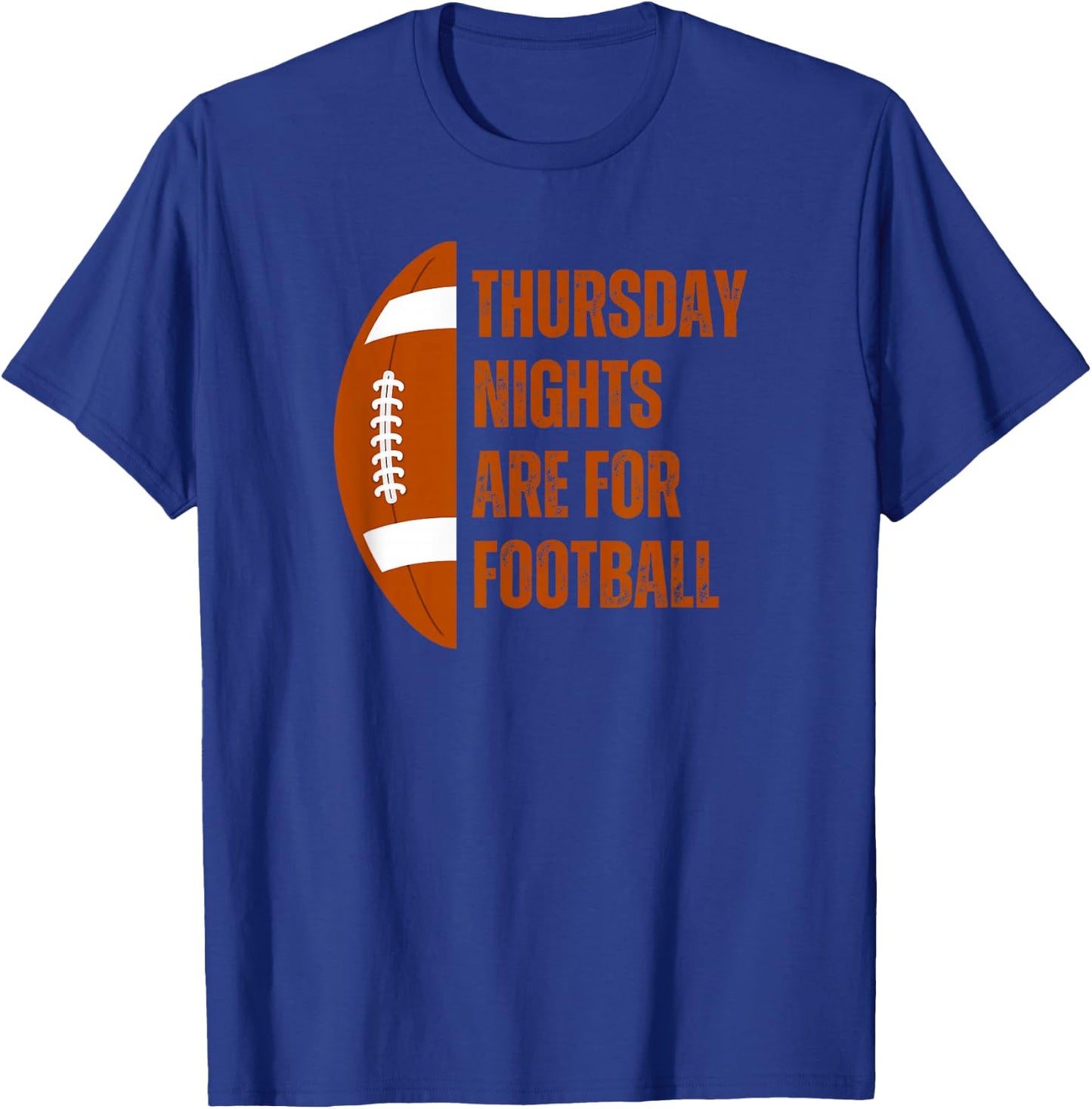 Funny Thursday Nights Are For Football T-Shirt - T-Shirt | Royal