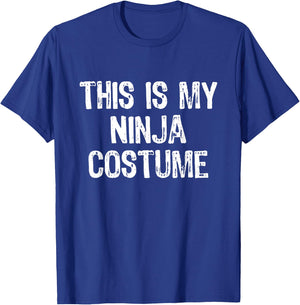 This Is My Ninja Halloween Costume Lazy Easy Last Minute T-Shirt - T-Shirt | Royal