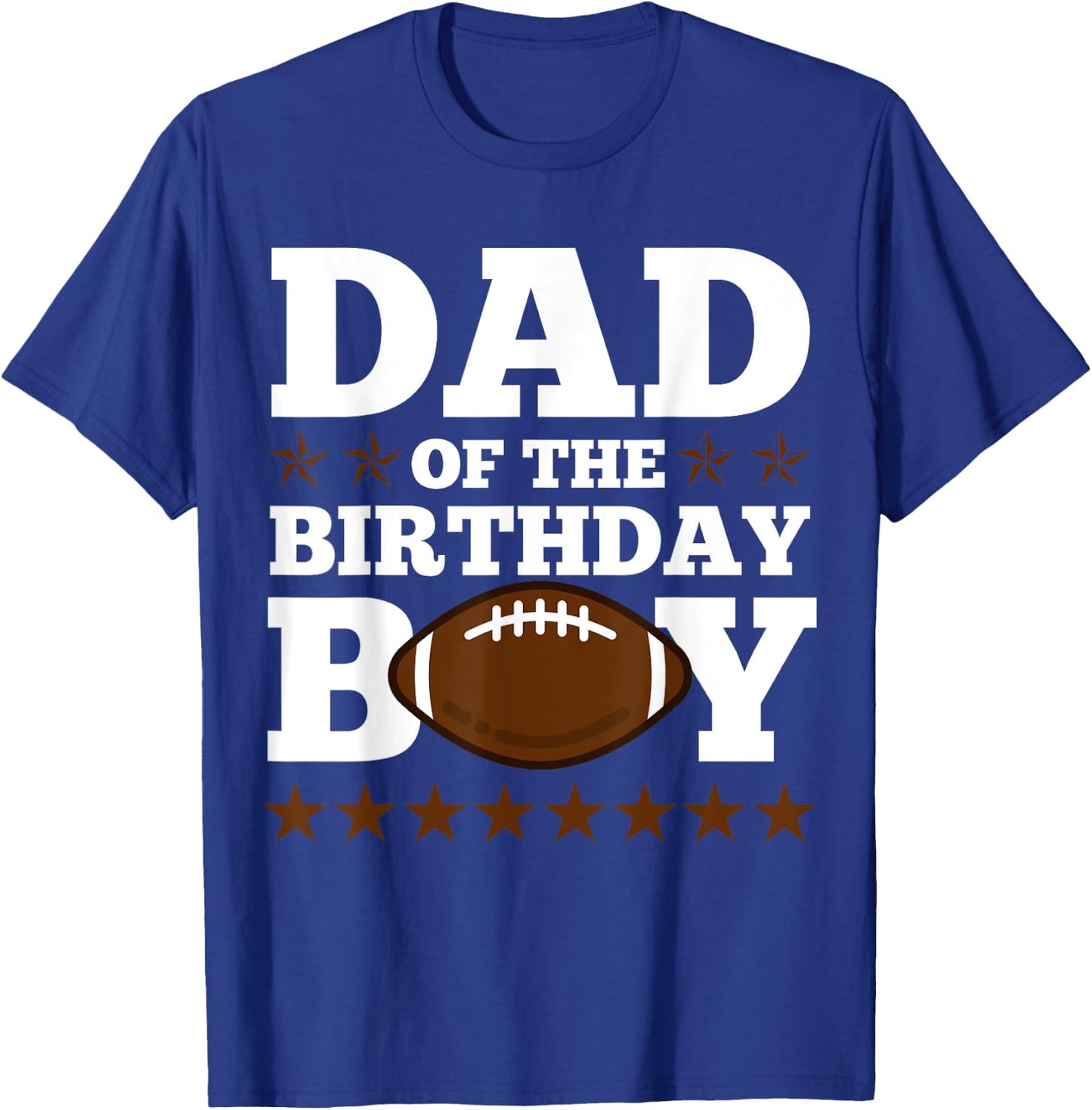 American Football Dad of The Birthday Boy Funny Party T-Shirt - T-Shirt | Royal