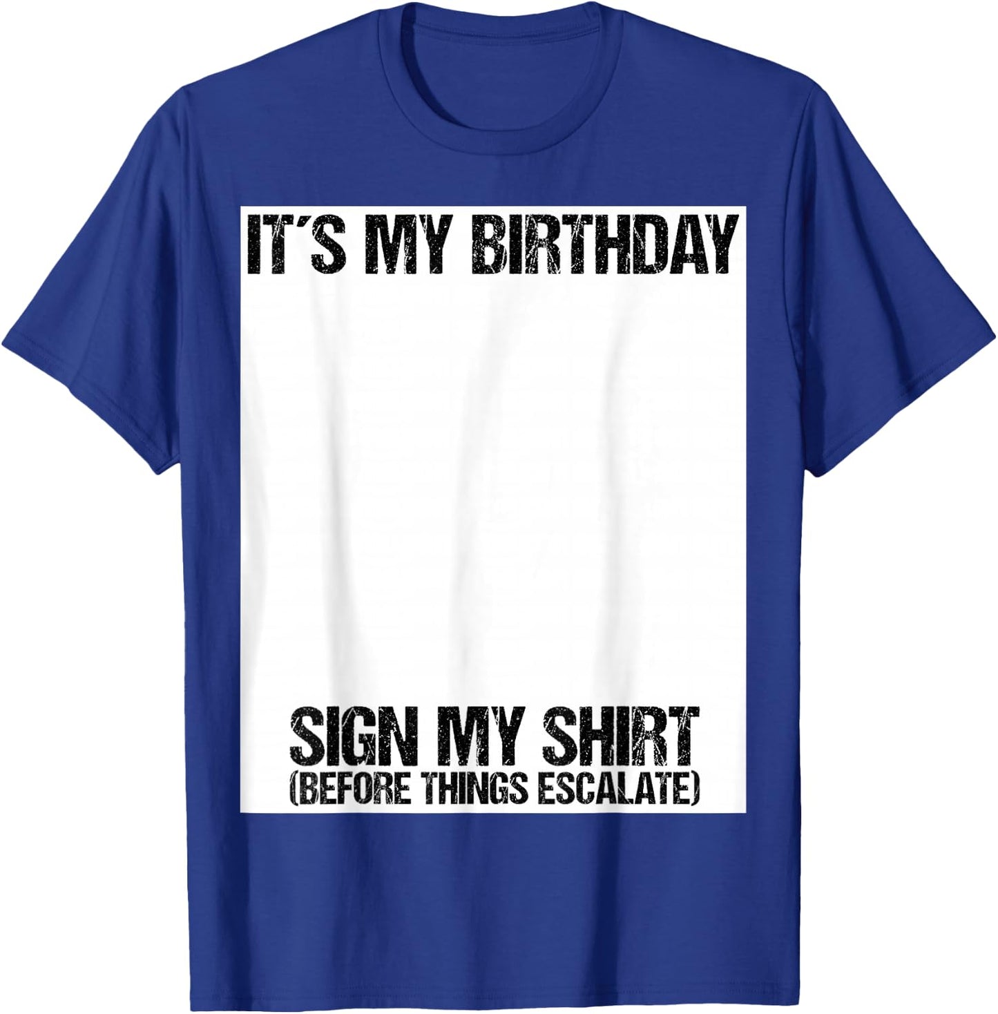 Sign my Birthday Gift Party Ice Breaker & T-Shirt - T-Shirt | Royal