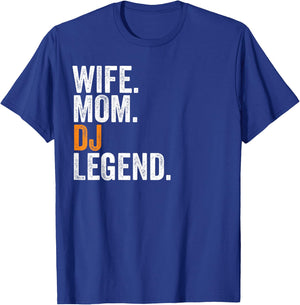 Wife Mom DJ Legend Funny Occupation Office T-Shirt - T-Shirt | Royal