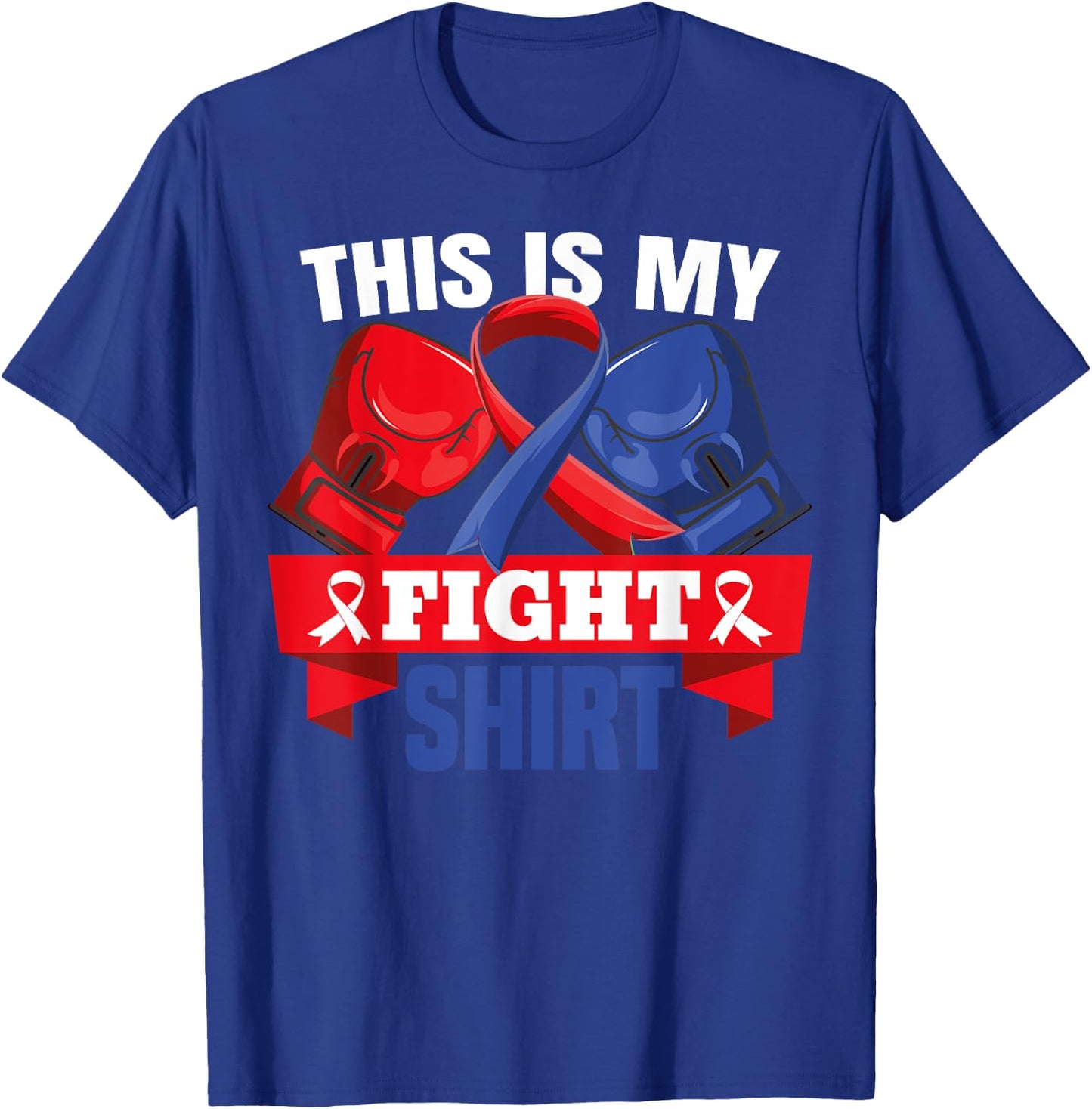 This Is My Fight Shirt CHD Heart Disease Fighter Support T-Shirt - T-Shirt | Royal