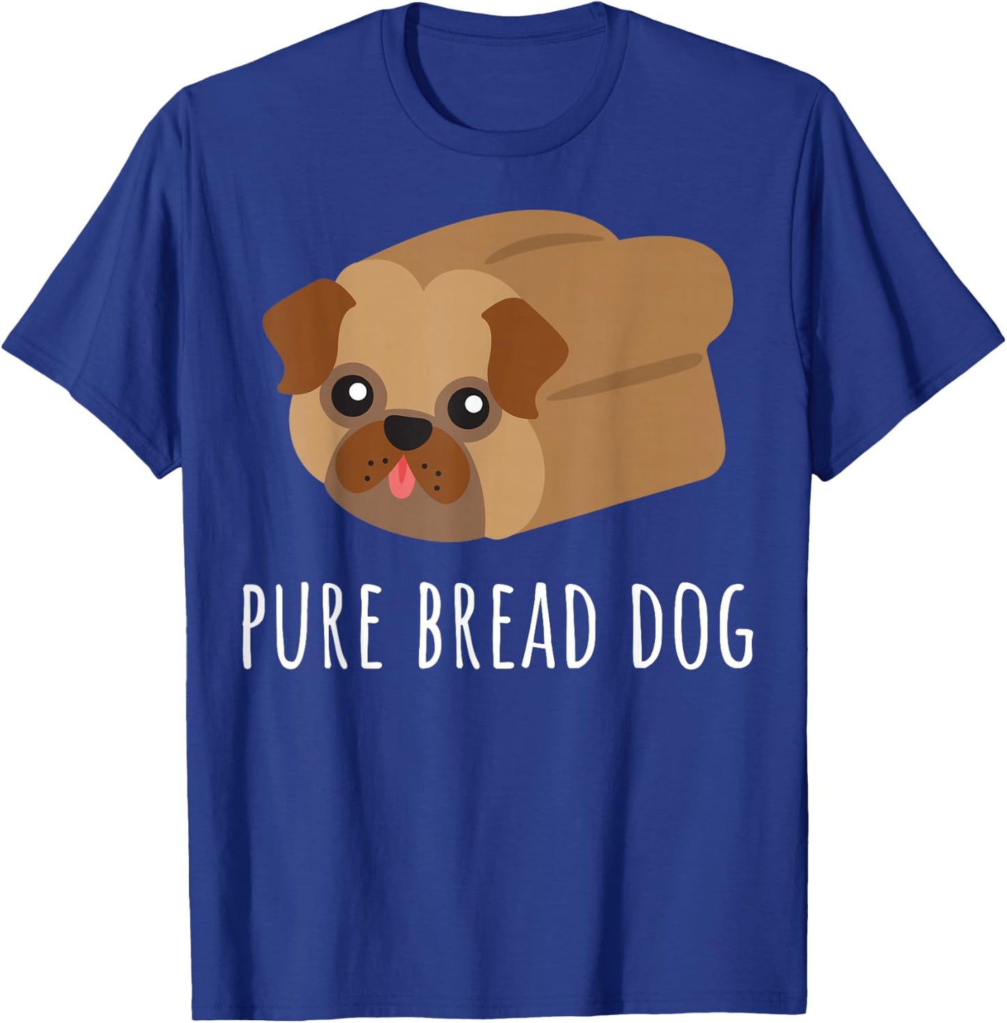 Funny Pure Bread Dog Lover Cool Puppy Pet Owner Cute Pug T-Shirt - T-Shirt | Royal