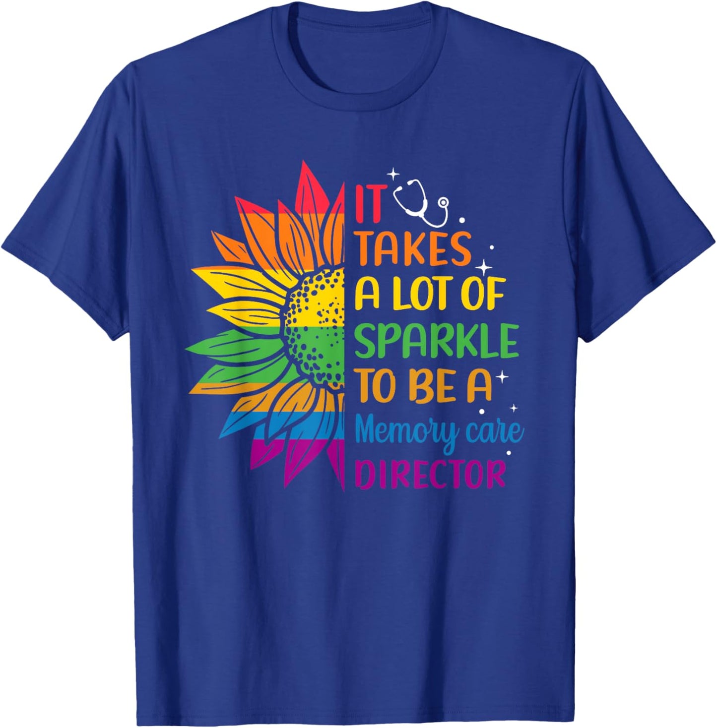 Memory Care Director Senior Nurse Worker T-Shirt - T-Shirt | Royal