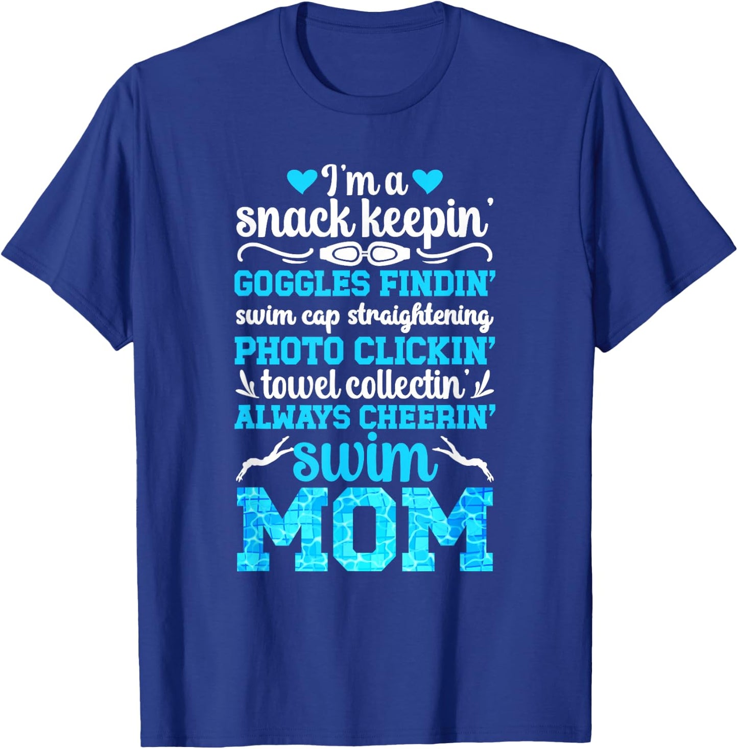 I'm A Swim Mom of A Swimmer Mom Swimming Mother Swim Mama T-Shirt - T-Shirt | Royal