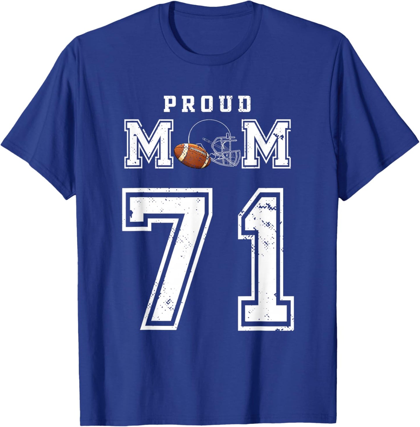 Custom Proud Football Mom Number 71 Personalized T-Shirt - T-Shirt | Royal