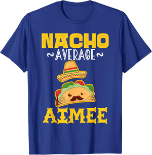 Nacho Average AIMEE Custom Name Cinco De Mayo Sombrero T-Shirt - T-Shirt | Royal