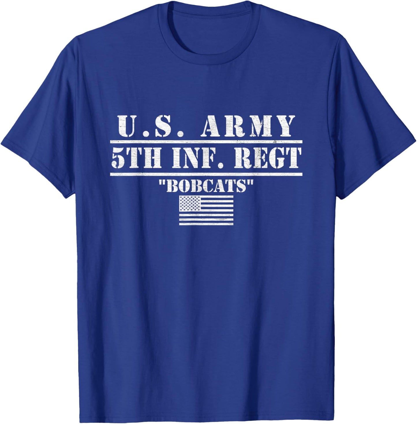 5th Infantry Regiment Us Army 5th Inf Regt Bobcats Gifts T-Shirt - T-Shirt | Royal