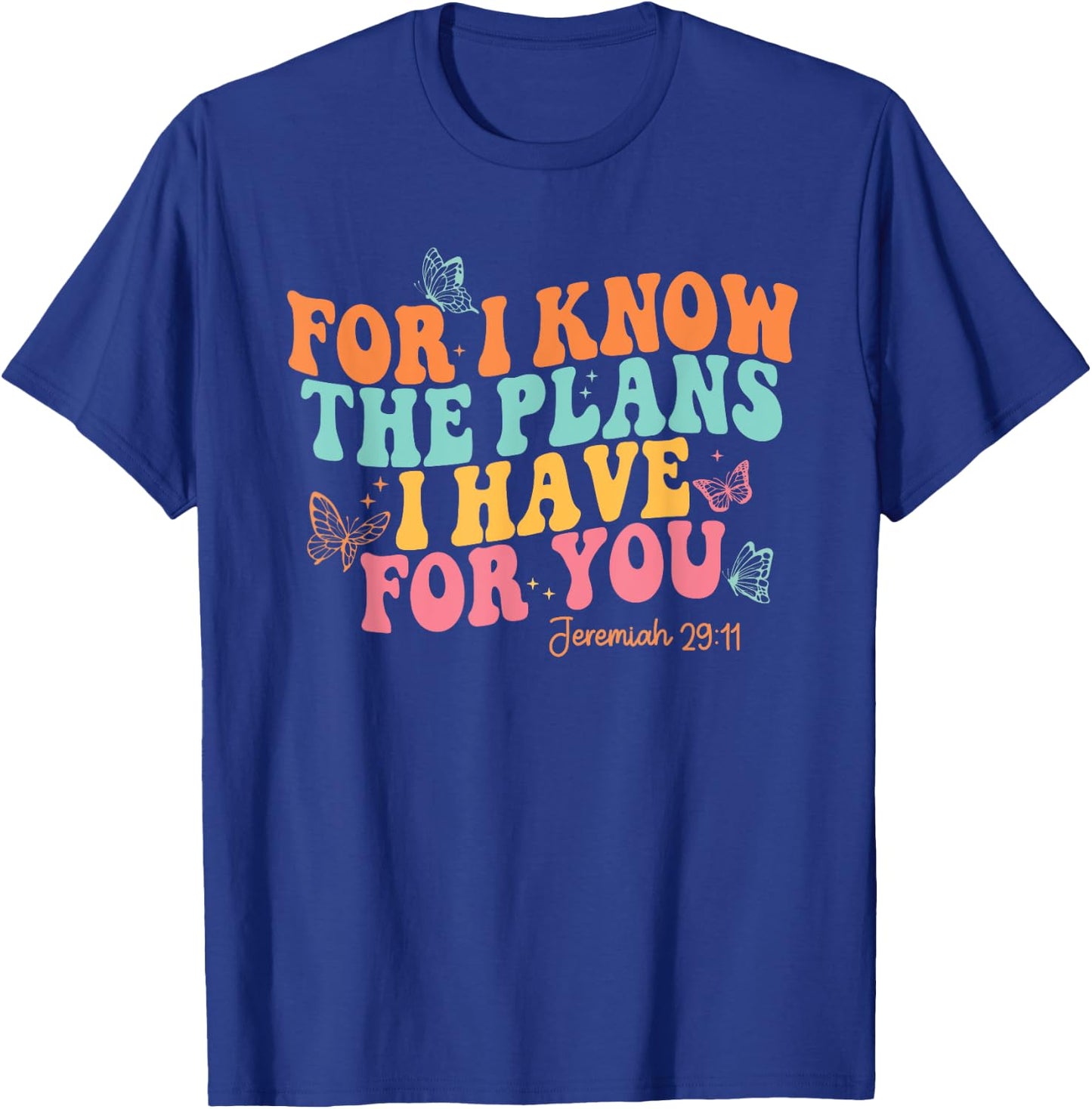 Jeremiah 29:11 Cute Preppy Aesthetic Christian T-Shirt - T-Shirt | Royal