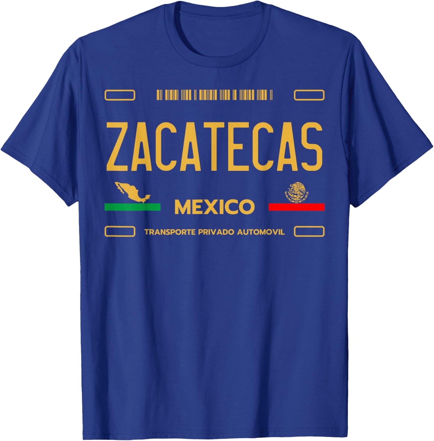 Zacatecas License Plate, Zacatecas Mexico, Zacatecas T-Shirt - T-Shirt | Royal