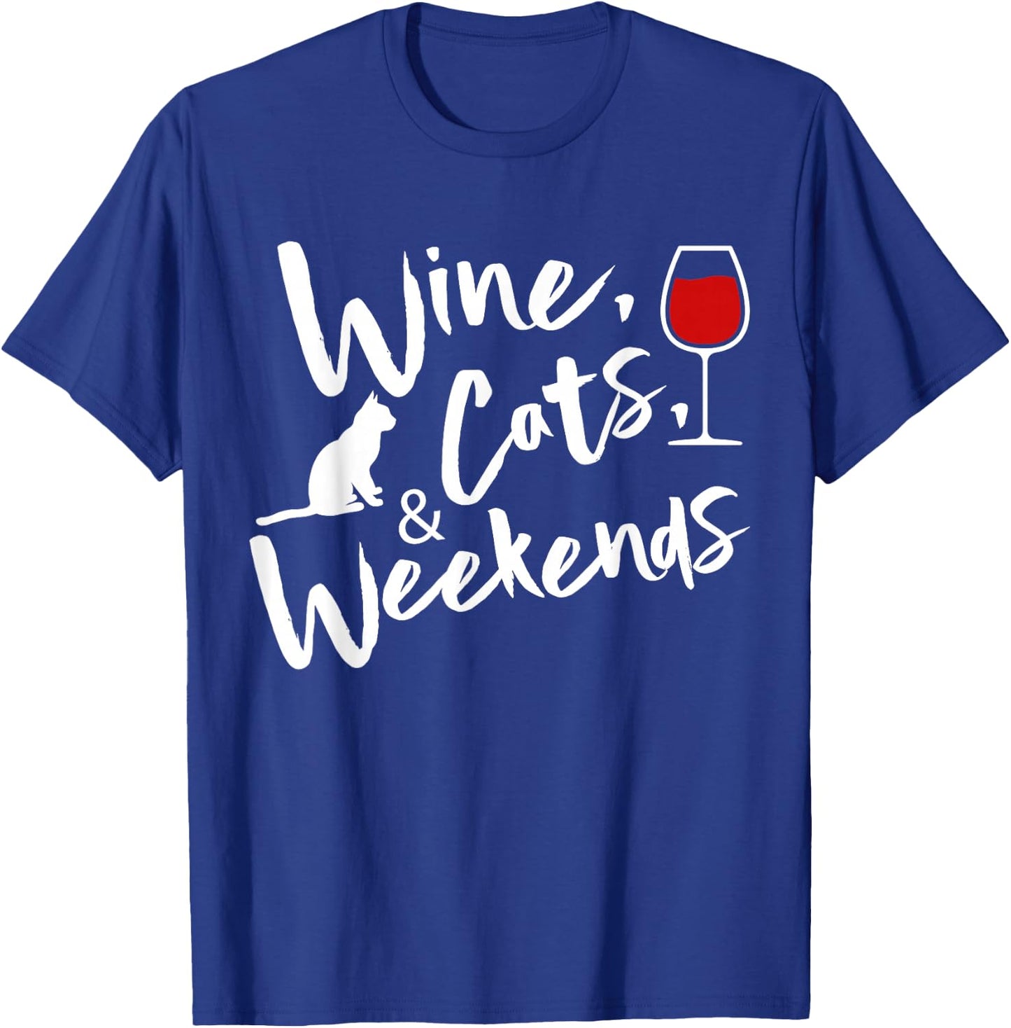 Wine Cats And Weekends T-Shirt - T-Shirt | Royal