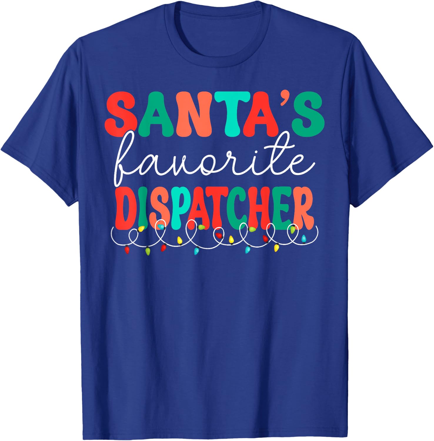 Santas Favorite Dispatcher Retro Christmas 911 Dispatcher T-Shirt - T-Shirt | Royal