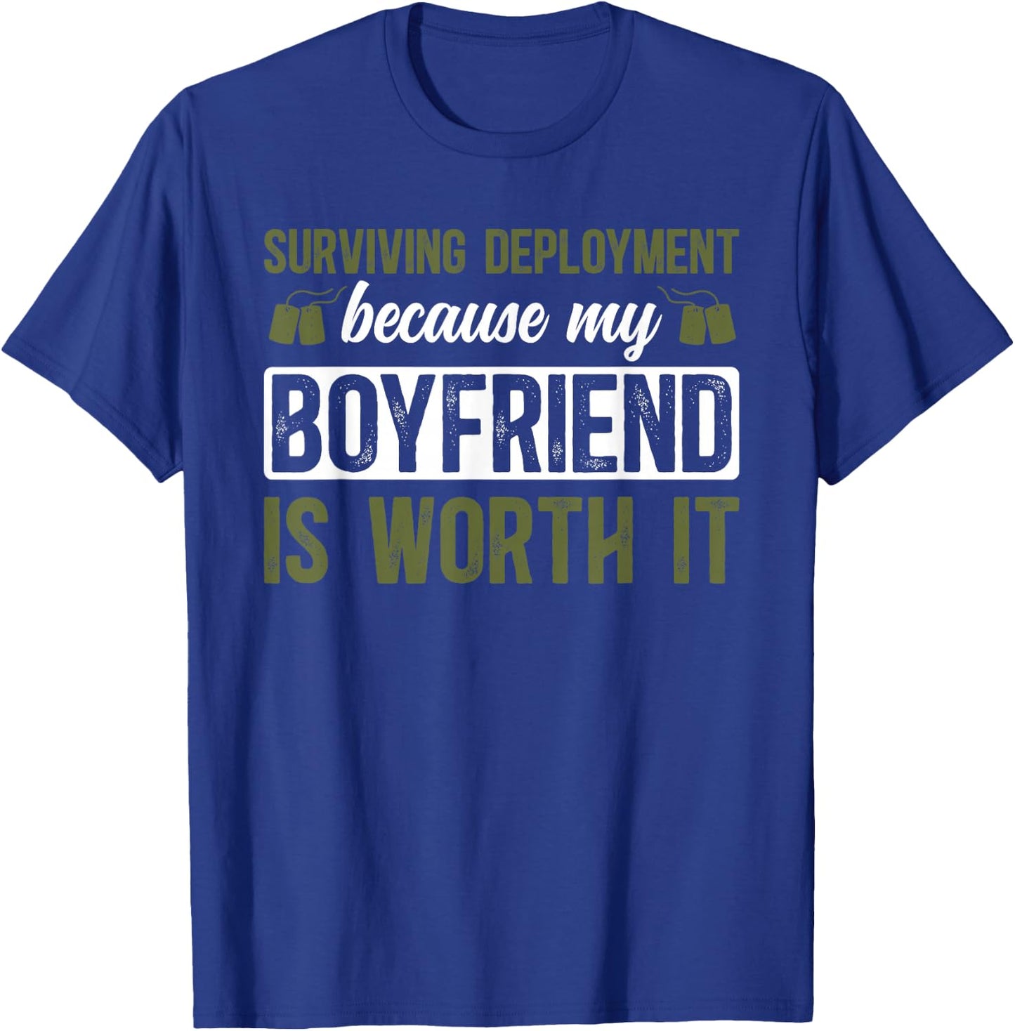 Boyfriend Is Worth It Military Girlfriend Soldier Girlfriend T-Shirt - T-Shirt | Royal