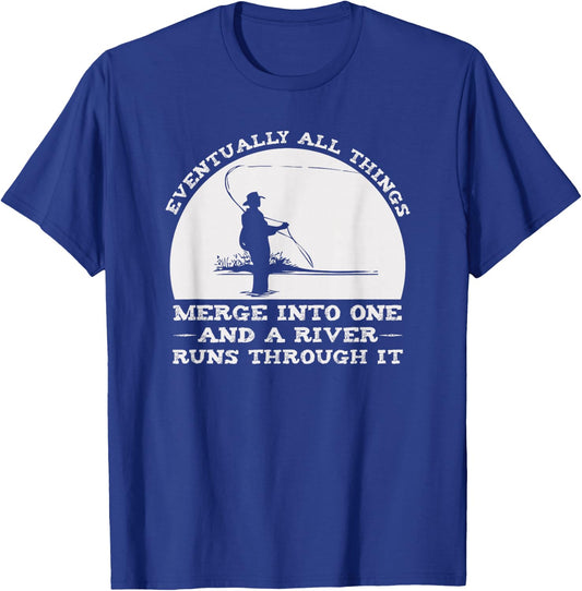 Fly Fishing Shop A River Runs Through It Fly Fishing T-Shirt - T-Shirt | Royal