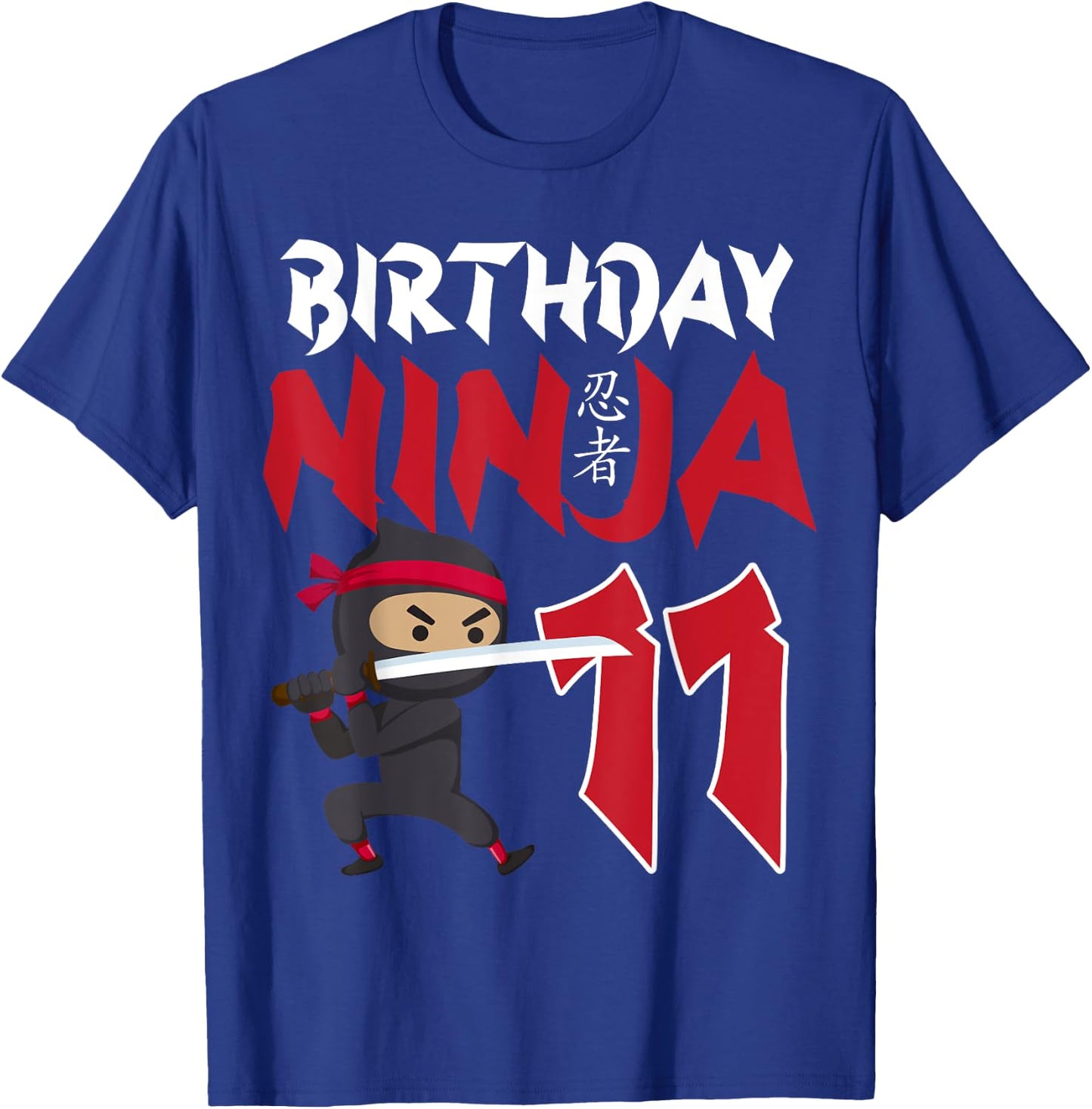 11th Birthday Ninja Happy 11 Year Old Funny B-Day Matching T-Shirt - T-Shirt | Royal