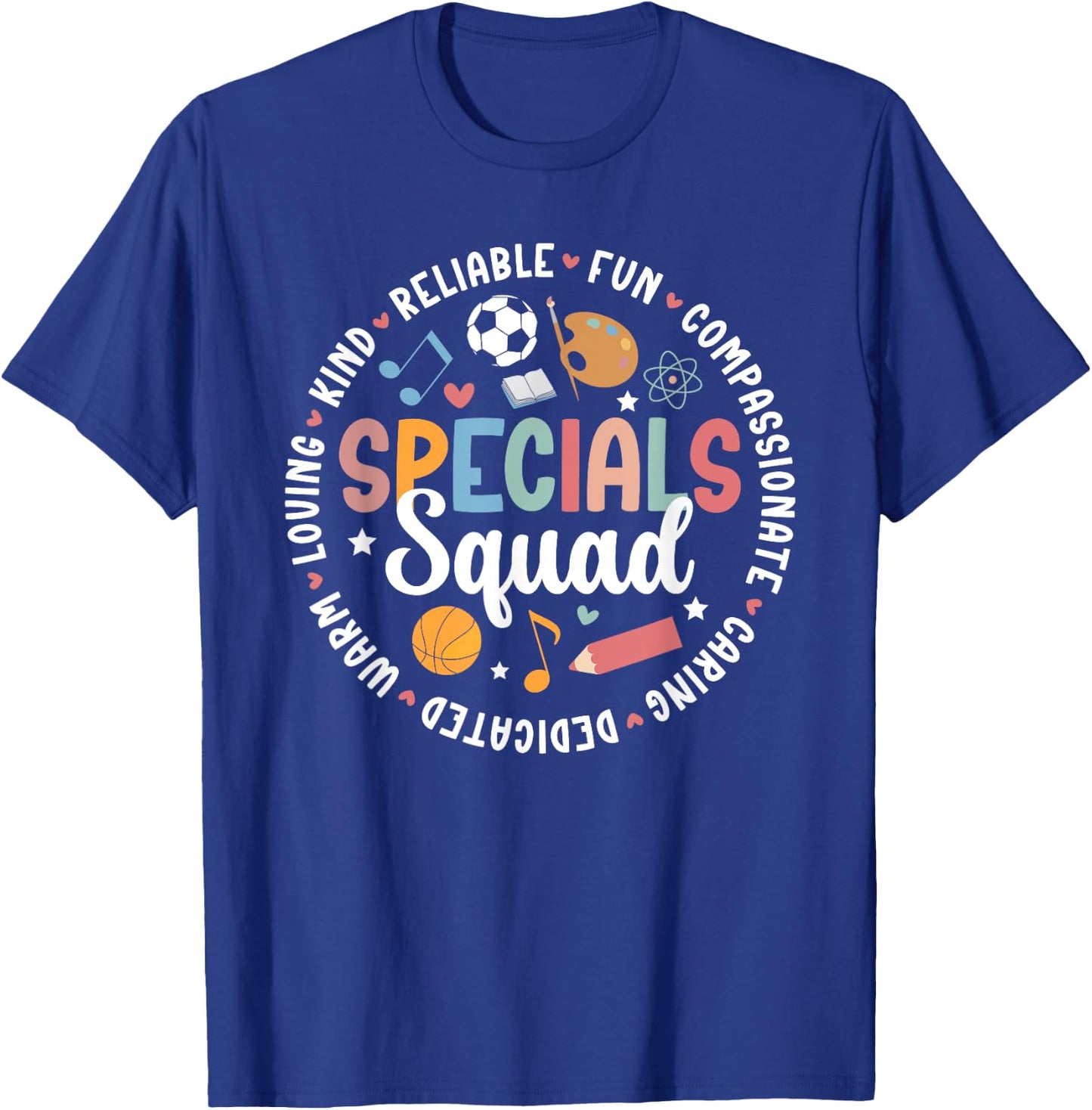 Specials Squad Appreciation Specials Team Specials Teacher T-Shirt - T-Shirt | Royal