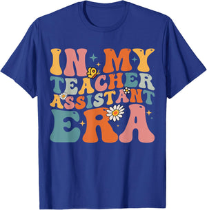 Teacher In My Teacher Assistant Era Back To School First Day T-Shirt - T-Shirt | Royal