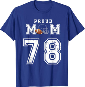 Custom Proud Football Mom Number 78 Personalized T-Shirt - T-Shirt | Royal
