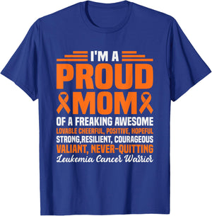 I'm Proud Mom Of Freaking Awesome Funny Leukemia Awareness T-Shirt - T-Shirt | Royal