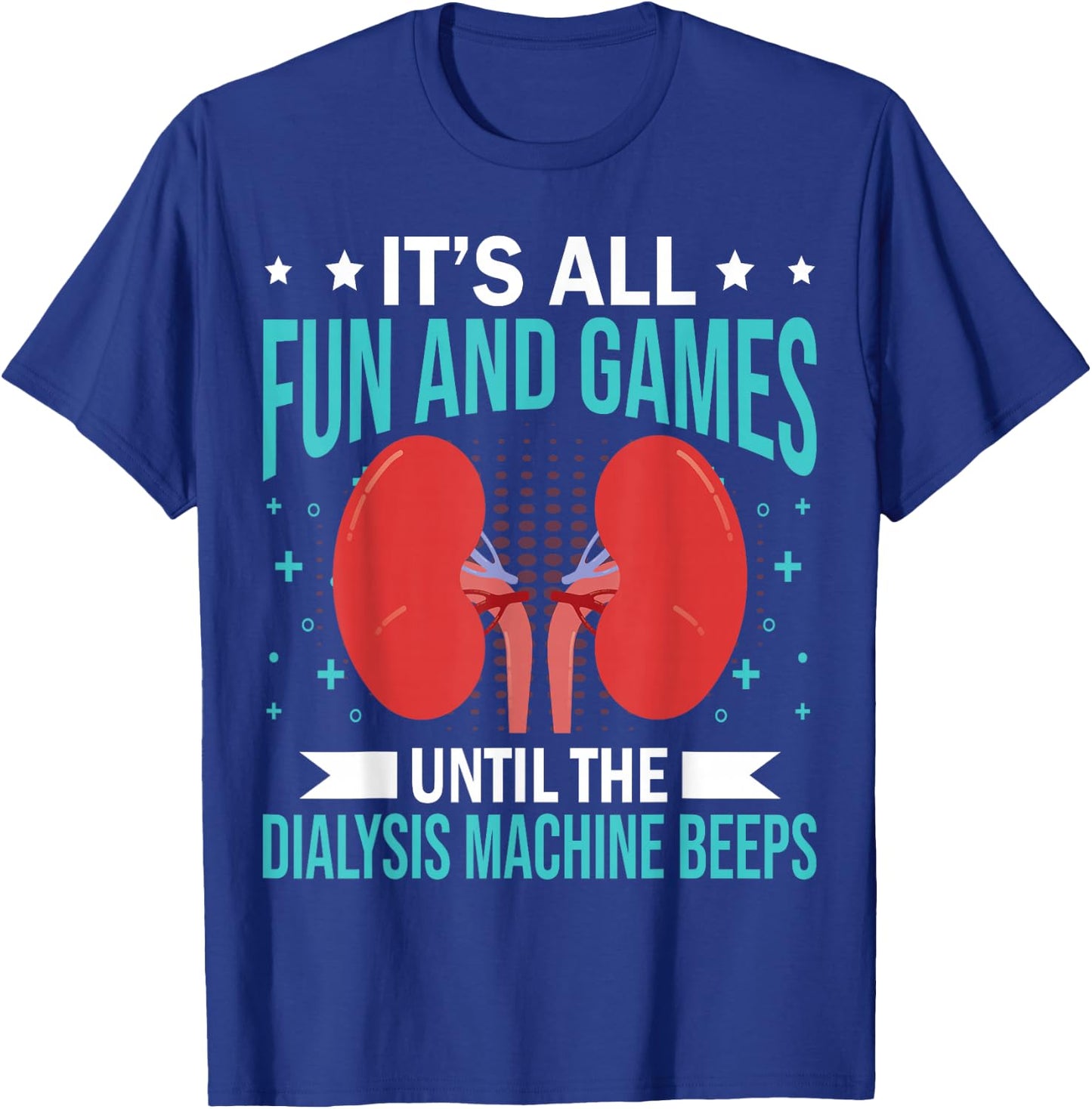 Renal Dialysis Nurse T-Shirt - T-Shirt | Royal