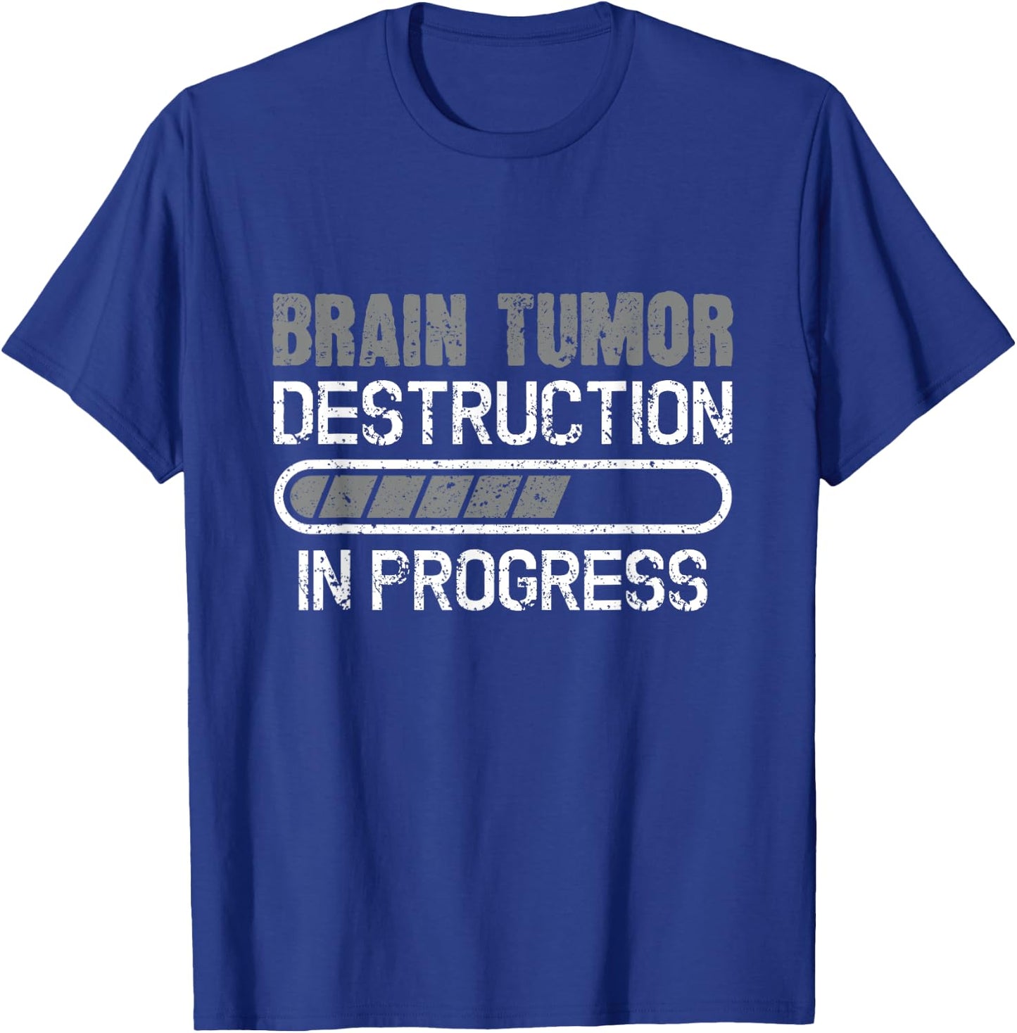 Brain Tumor Destruction In Progress Brain Cancer Awareness T-Shirt - T-Shirt | Royal