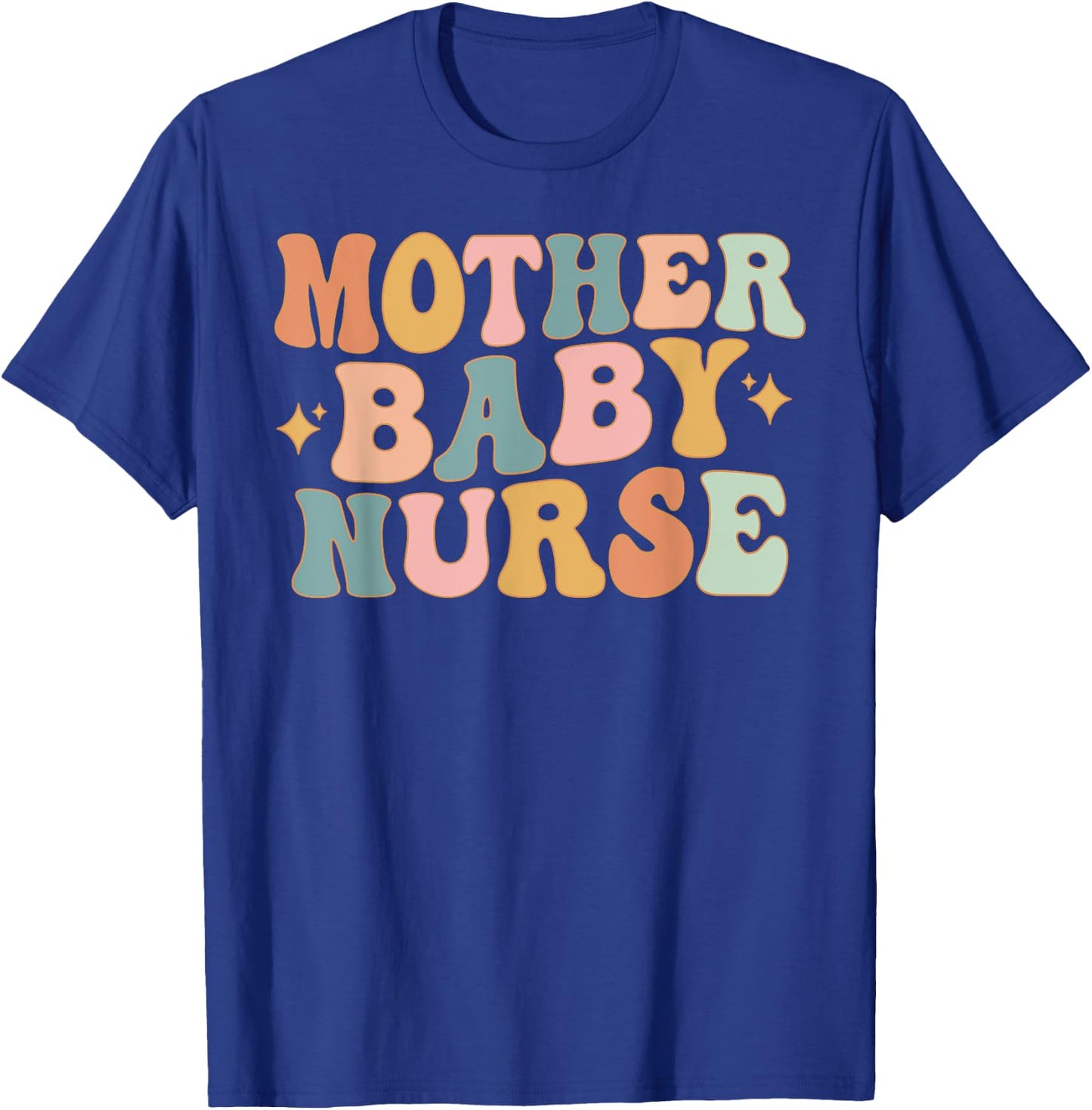 Retro Mother Baby Nurse, Postpartum Nurse, Mom Baby Nursing T-Shirt - T-Shirt | Royal