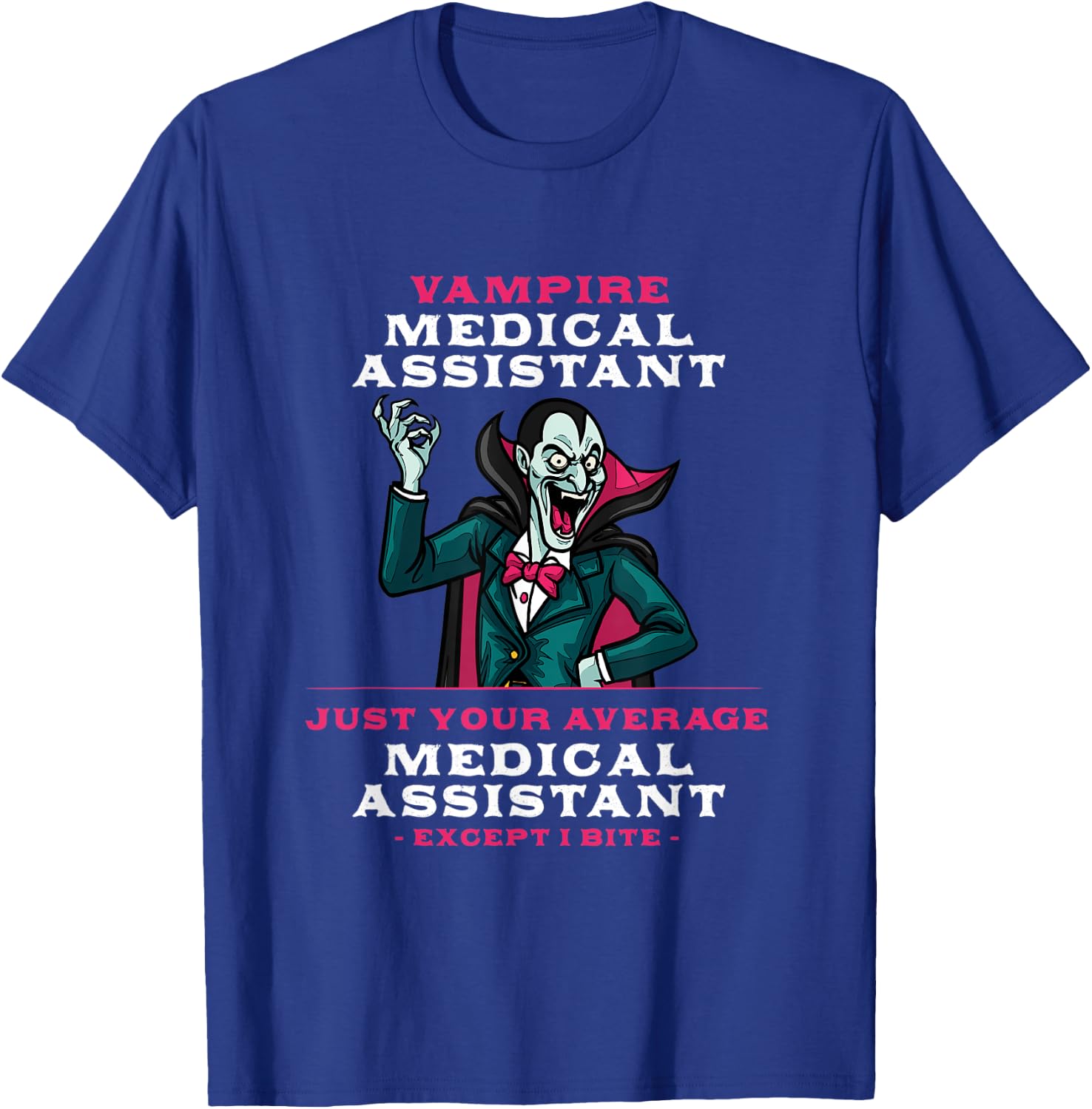 Vampire Medical Assistant Halloween CMA Scary T-Shirt - T-Shirt | Royal