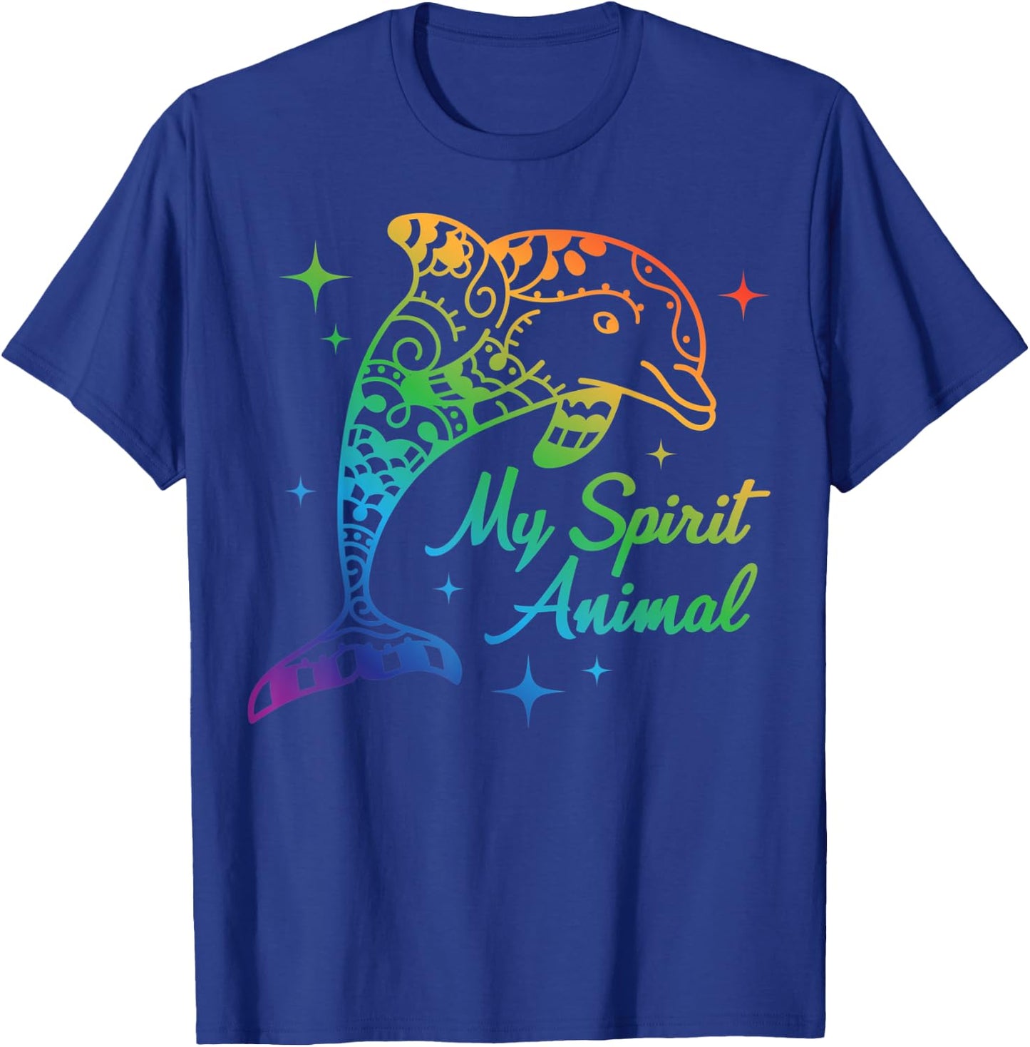 My Spirit Animal Is A Dolphin T-Shirt - T-Shirt | Royal