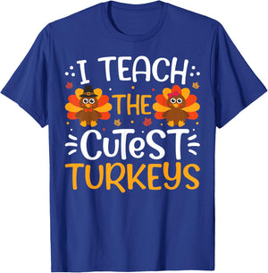 Funny I Teach The Cutest Little Turkeys Teacher Thanksgiving T-Shirt - T-Shirt | Royal