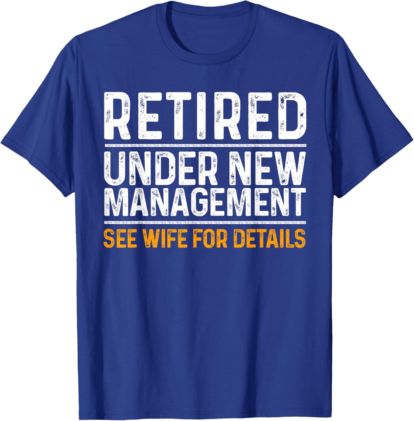 Funny Retirement Party Men's - Dad Humor, Classic Fit, Short Sleeve - Black T-Shirt - T-Shirt | Royal