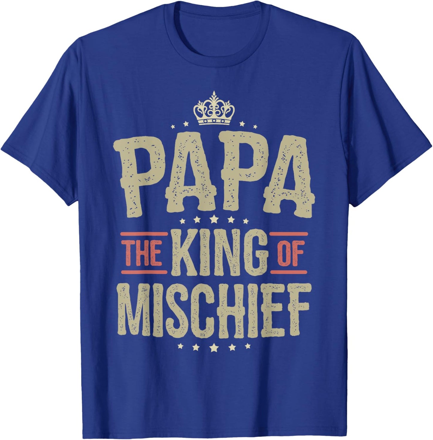 Papa from Grandchildren Papa King of Mischief T-Shirt - T-Shirt | Royal