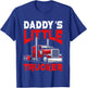 Kids Daddy's little trucker Funny Boys Semi truck T-Shirt - T-Shirt | Royal
