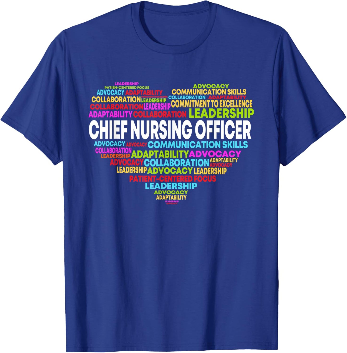 Chief Nursing Officer Heart Nursing Leadership Attitude T-Shirt - T-Shirt | Royal