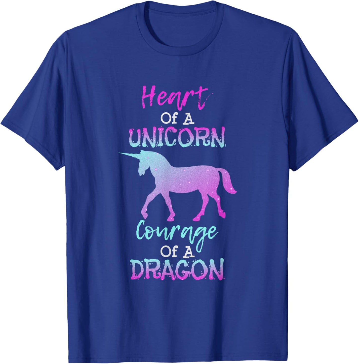 Heart of a Unicorn Courage of a Dragon T Shirt T-Shirt - T-Shirt | Royal