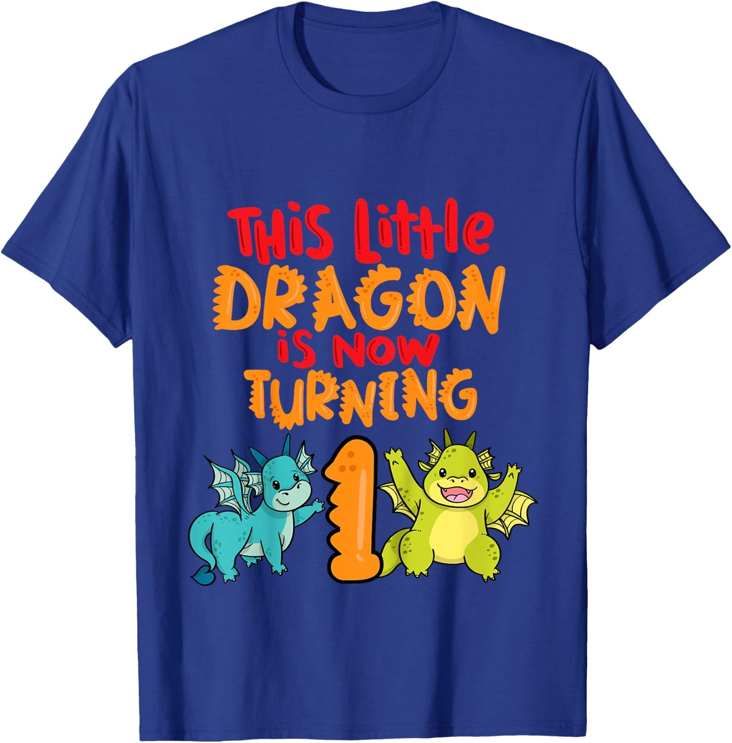 1st Birthday Boy Girl This little dragon is now turning 1 T-Shirt - T-Shirt | Royal