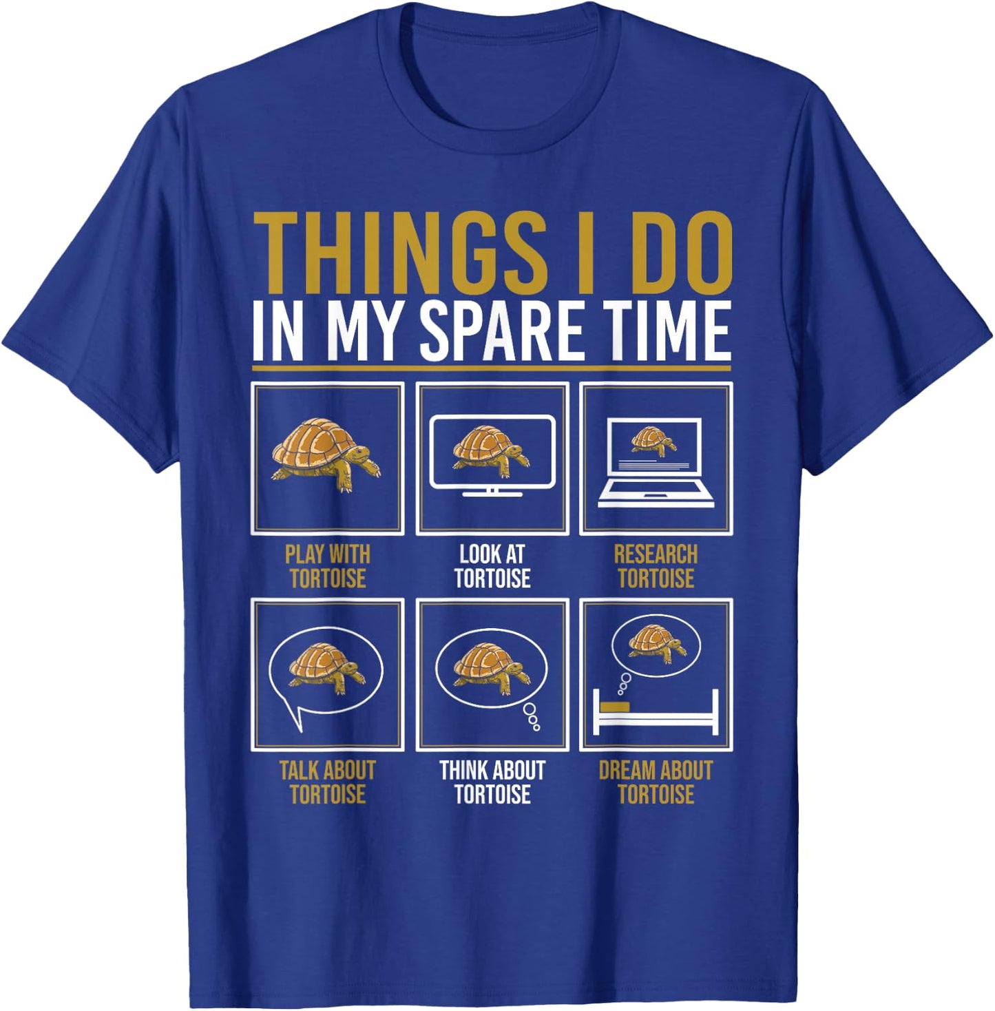 Things I Do In My Spare Time Turtle Reptile Men Tortoise Fan T-Shirt - T-Shirt | Royal