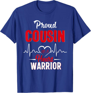 Proud cousin of a Heart Warrior CHD Awareness heart surgery T-Shirt - T-Shirt | Royal