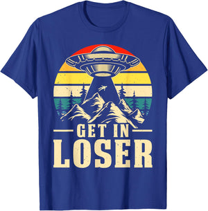 Get In Loser - Ufo Alien T-Shirt - T-Shirt | Royal