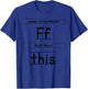Letter Of The Week F Sight Word This T-Shirt - T-Shirt | Royal