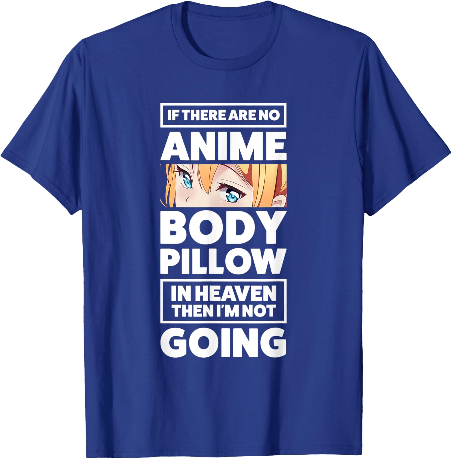 Anime Body Pillow Anime T-Shirt - T-Shirt | Royal