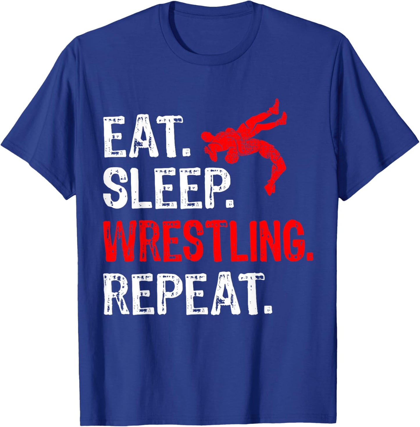 Eat Sleep Wrestling Repeat Wrestling Player Funny T-Shirt - T-Shirt | Royal