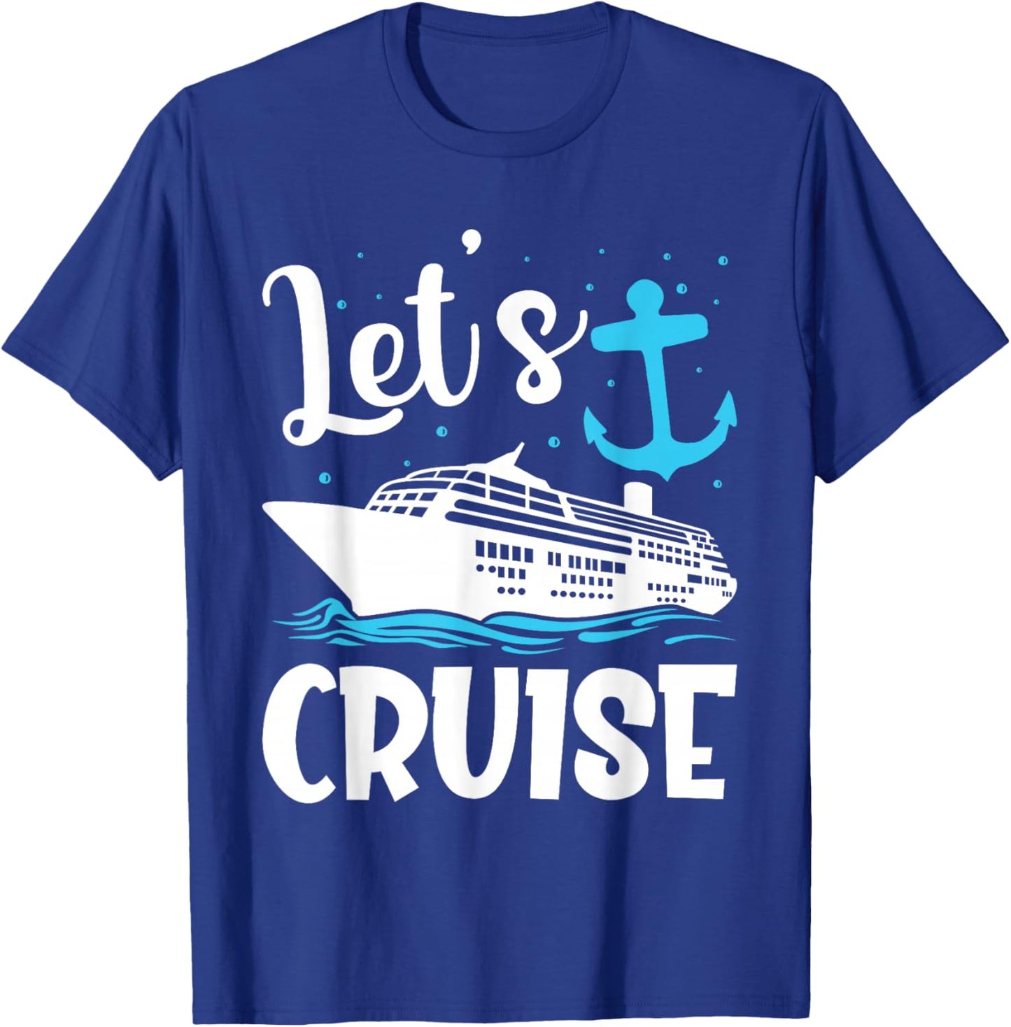 Lets Cruise Shirt Cute Couple Cruise Funny Cruise Ship T-Shirt - T-Shirt | Royal