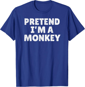 Easy Lazy Halloween Costume, Pretend I'm A Monkey T-Shirt - T-Shirt | Royal