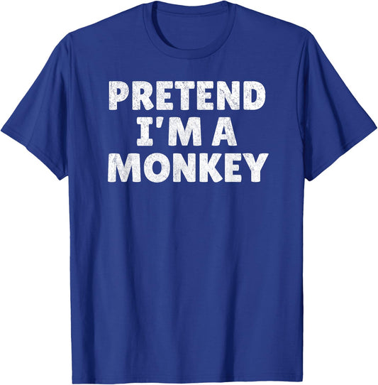 Easy Lazy Halloween Costume, Pretend I'm A Monkey T-Shirt - T-Shirt | Royal