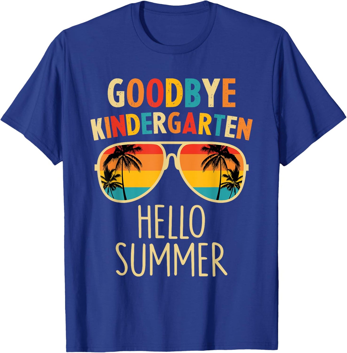 Goodbye Kindergarten Hello Summer Last Day Graduation Boys T-Shirt - T-Shirt | Royal