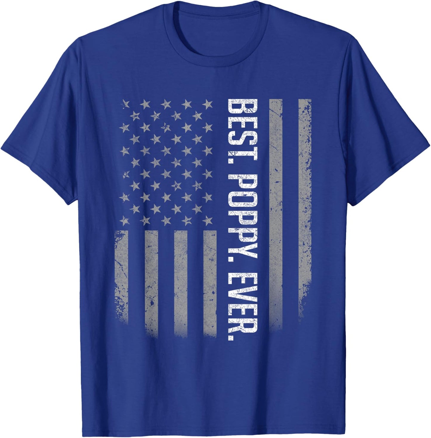 Best Poppy Ever US American Flag Shirt Gift Father's Day T-Shirt - T-Shirt | Royal